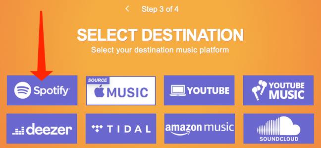 Sul sito Web di Tune My Music, fai clic su "Spotify" per selezionarlo come destinazione per le tue playlist di Apple Music.