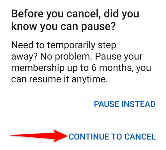 Seleziona "Continua per annullare" dal prompt nell'app YouTube.