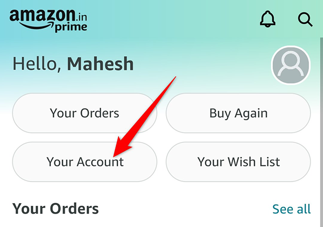 Tocca "Il tuo account" nella schermata "Ciao" nell'app Amazon.