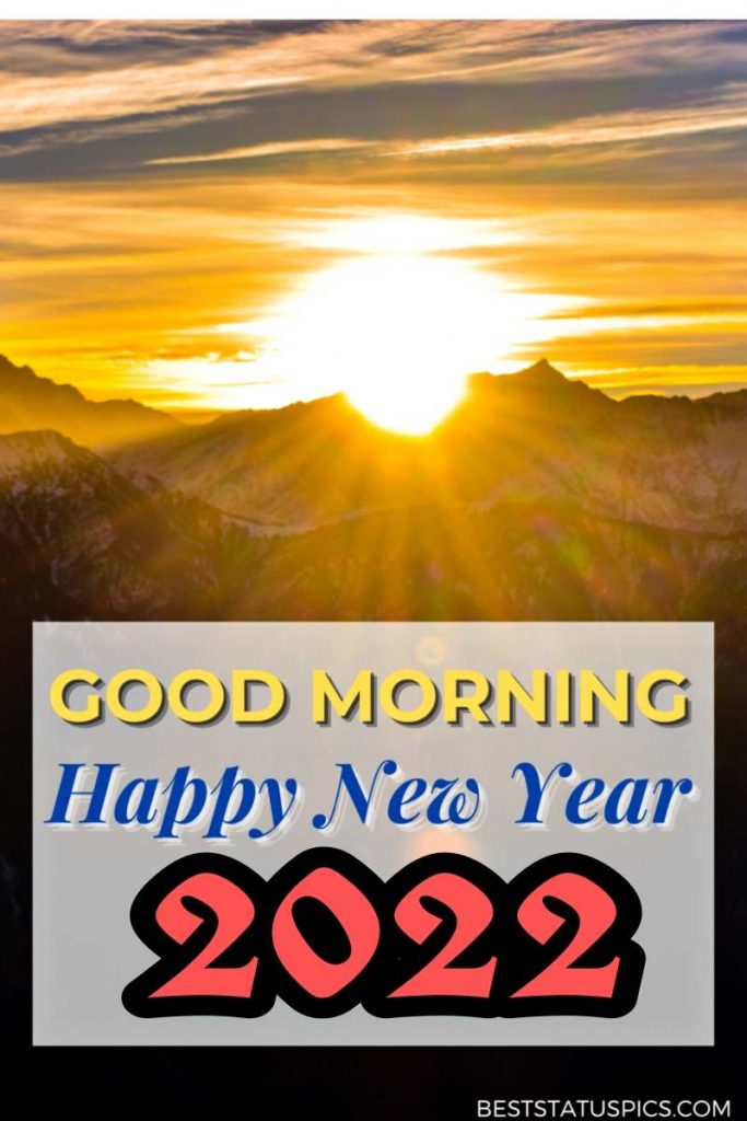 Buongiorno Felice Anno Nuovo 2022 auguri con l'alba
