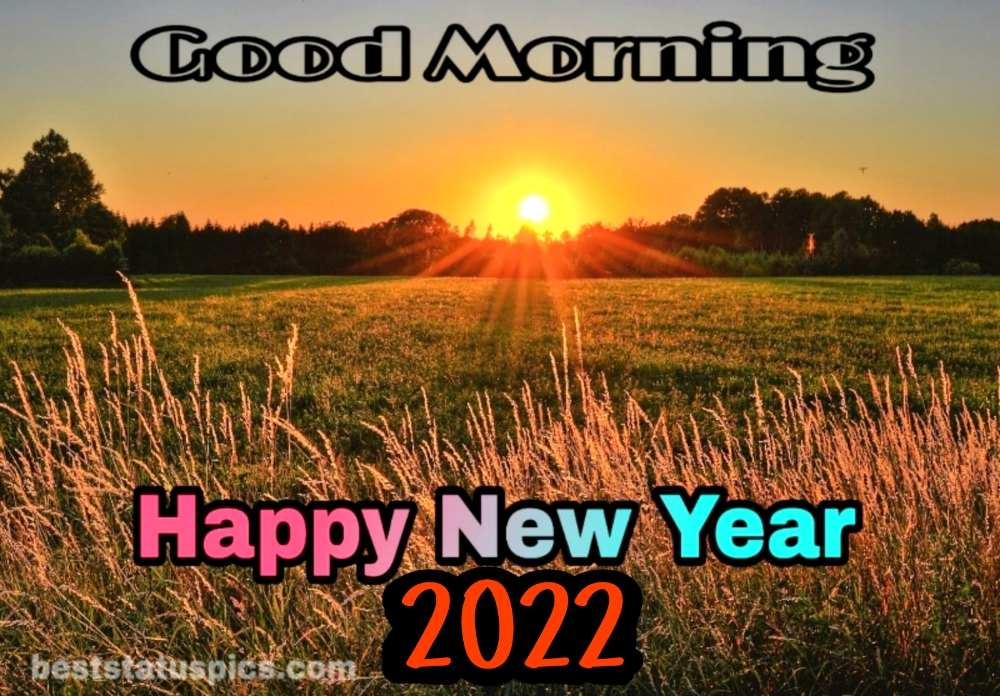Immagini di buon anno 2022 e buongiorno con la natura e l'alba