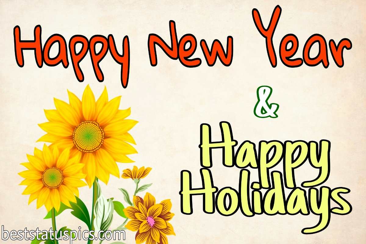 Happy New Year 2022 e Happys Holiday Pictures con i girasoli