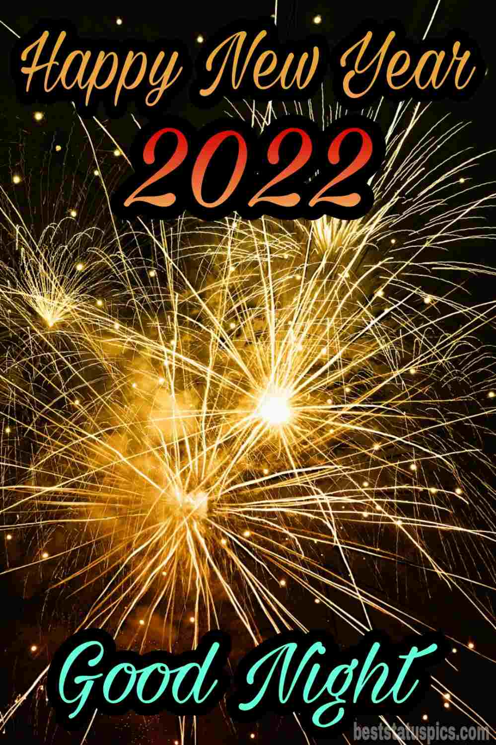 Bella buona notte Felice anno nuovo 2022 augura immagini HD con fuochi d'artificio per gli amici