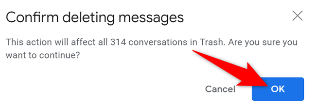 Fai clic su "OK" nella casella "Conferma eliminazione messaggi" su Gmail.