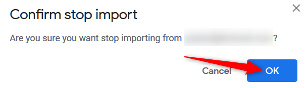 Nel messaggio di conferma che appare, fai clic su "OK" per interrompere l'importazione.