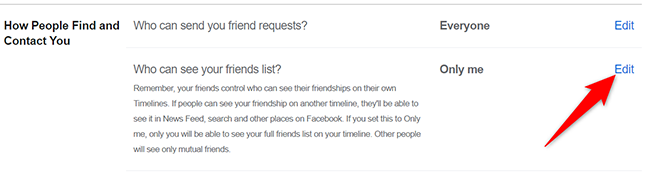 Fai clic su "Modifica" accanto a "Chi può vedere la tua lista di amici".