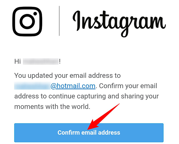 Tocca il link "Conferma indirizzo e-mail" nell'e-mail di Instagram.