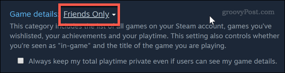 Impostazione della privacy del gioco per gli amici solo su Steam