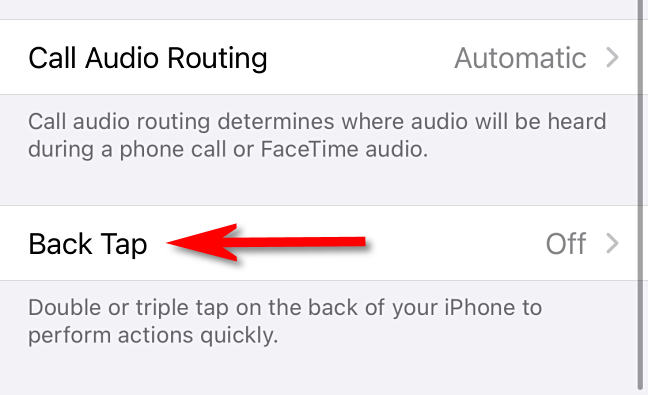 Nelle impostazioni di Accessibility Touch su iPhone, seleziona "Back Tap".
