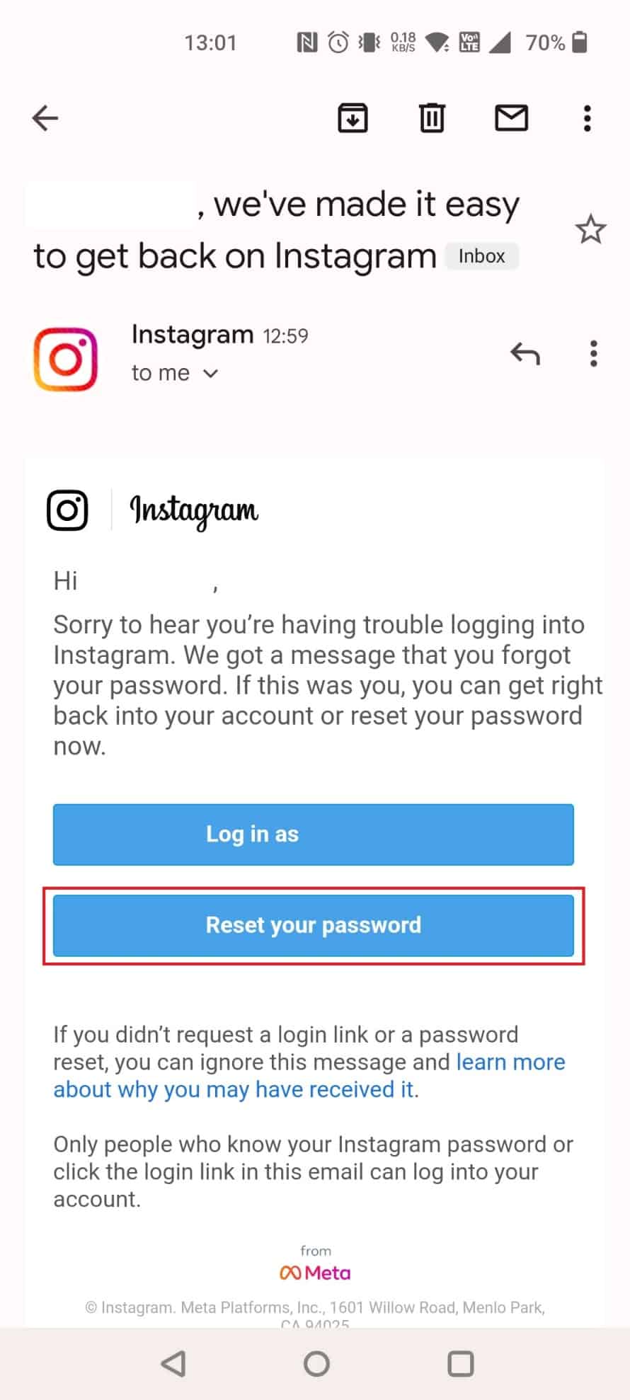 Apri la mail inviata da Instagram e tocca Reimposta la password | svuotare la cache eliminare le immagini su Instagram