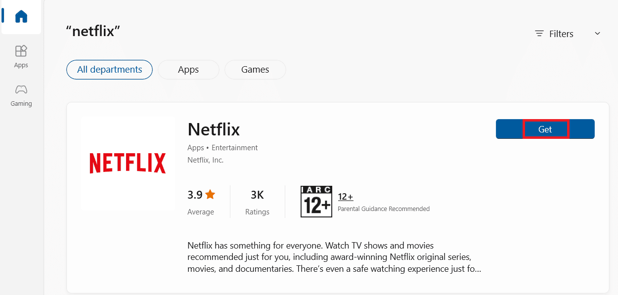 Fare clic sul pulsante Ottieni per installare l'app Netflix. Correggi il codice di errore u7121 3202 in Netflix
