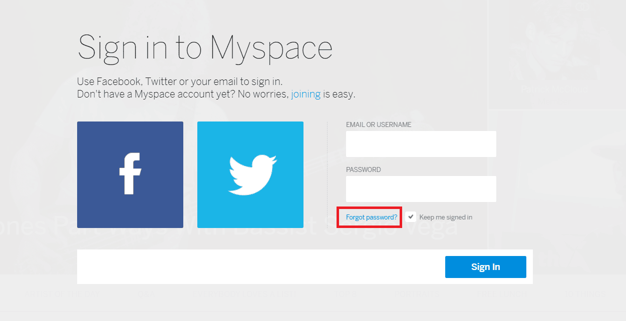 Clicca su Password dimenticata | Come accedere al vecchio account Myspace senza e-mail e password