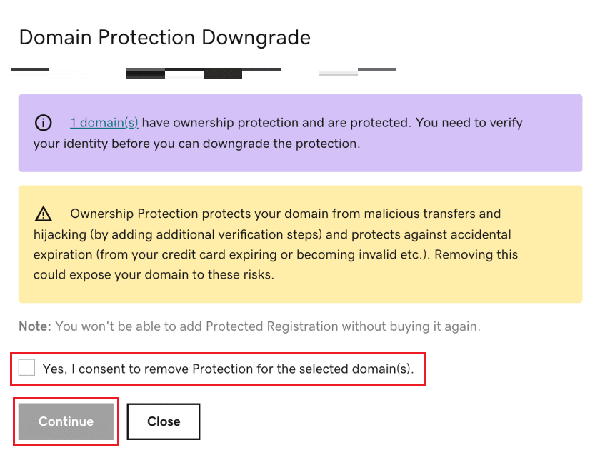 selezionare la casella Sì, acconsento a rimuovere la protezione per i domini selezionati e fare clic su Continua