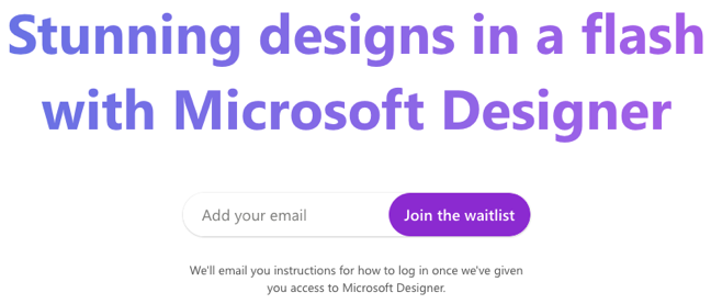 Unisciti alla lista d'attesa di Microsoft Designer
