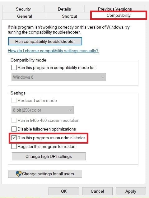 Passa alla scheda Compatibilità e seleziona Esegui questo programma come amministratore