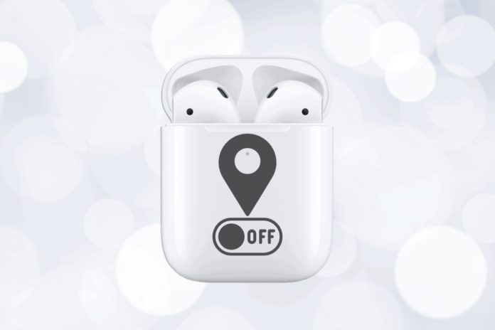 How to Turn Off Airpods Location