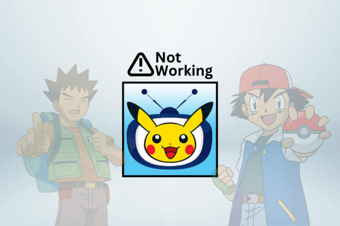 How to Fix pokemon tv app not working