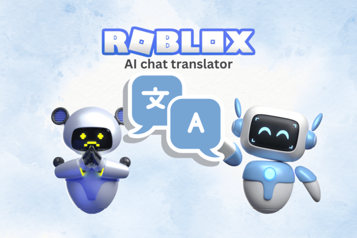 How to use Roblox AI chat translator in real-time